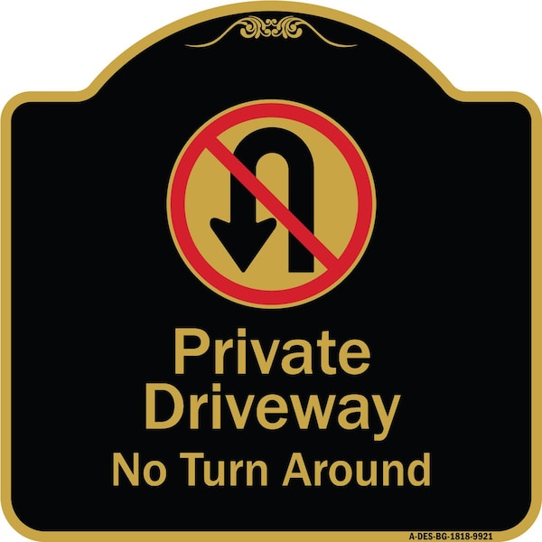 Designer Series-Private Driveway No Turn Around With Symbol, 18" x 18", BG-1818-9921